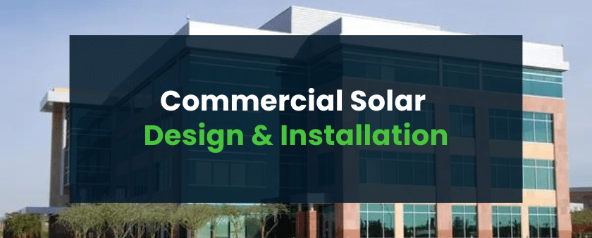 Commercial Solar Design and Installation